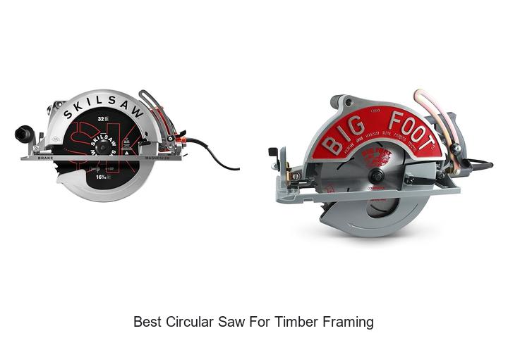 Best Circular Saw For Timber Framing: Top Picks Revealed!