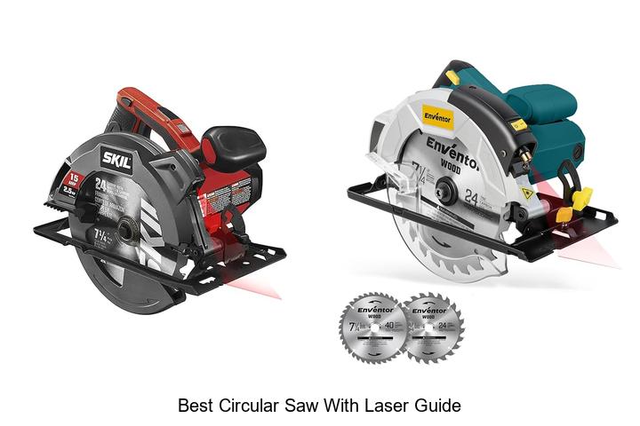 Best Circular Saw With Laser Guide That Will Blow Minds