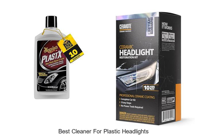 Top 12 Best Cleaner For Plastic Headlights You Need Now!