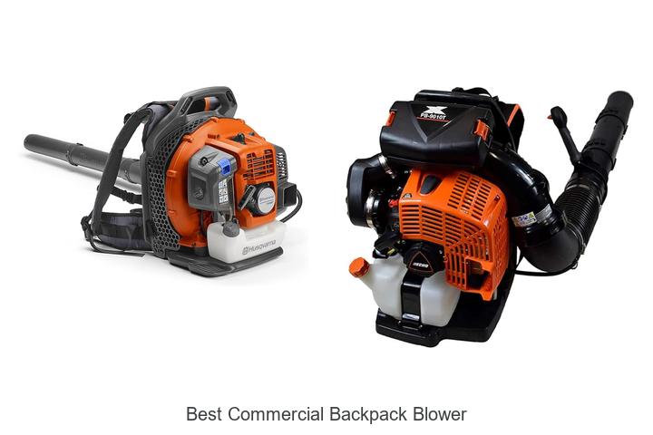 Top 15 Best Commercial Backpack Blower You Must Own Now