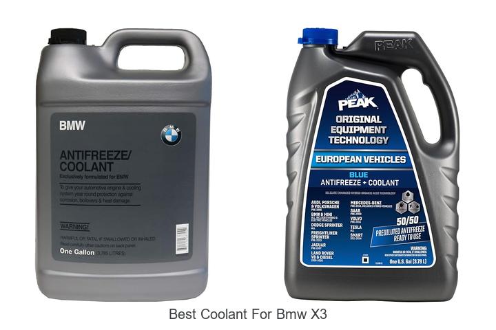 Top 10 Best Coolant for BMW X3 That You Can’t Miss!