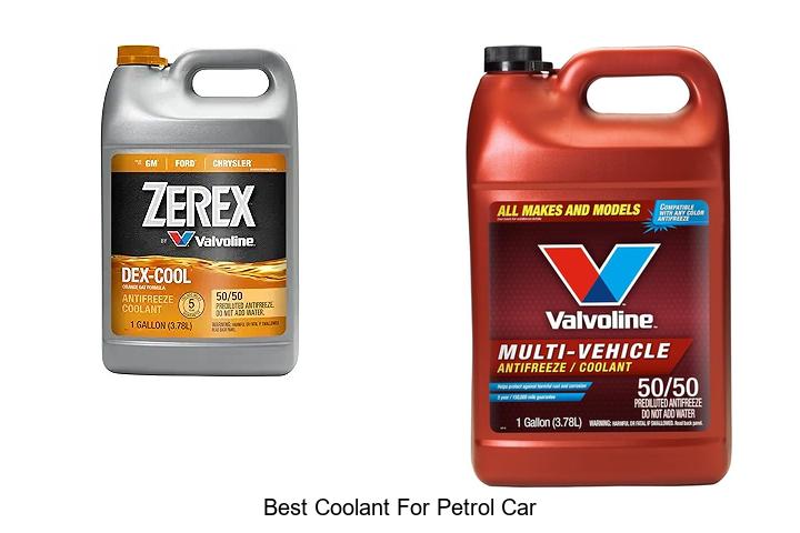 Top 12 Best Coolant for Petrol Car You Can’t Ignore