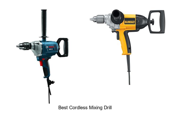 Top 15 Best Cordless Mixing Drill You Can’t Miss Today