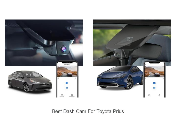 Top 12 Best Dash Cam for Toyota Prius You Can’t Miss!