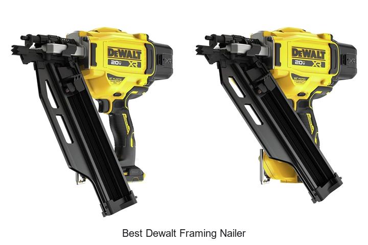 Top 12 Best Dewalt Framing Nailer Models You Need Today
