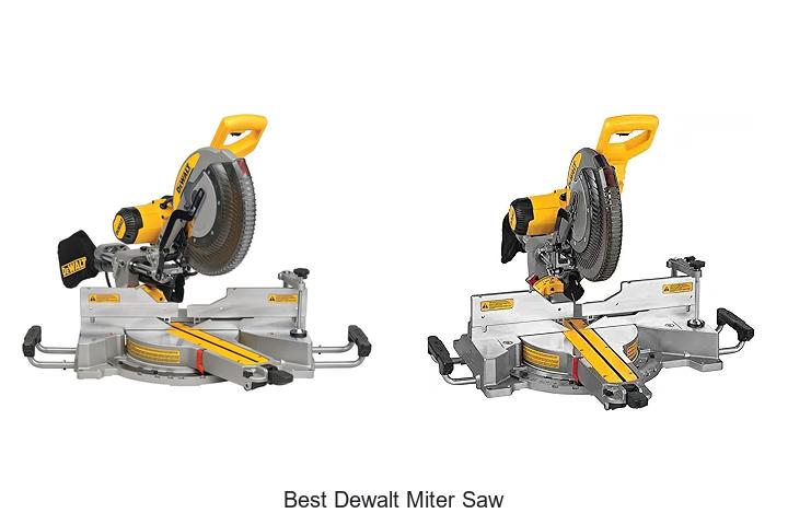 Top 15 Best Dewalt Miter Saw You Can’t Miss Today!