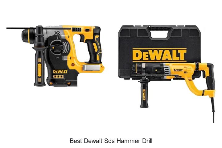 Top 15 Best Dewalt SDS Hammer Drill You Can’t Miss!