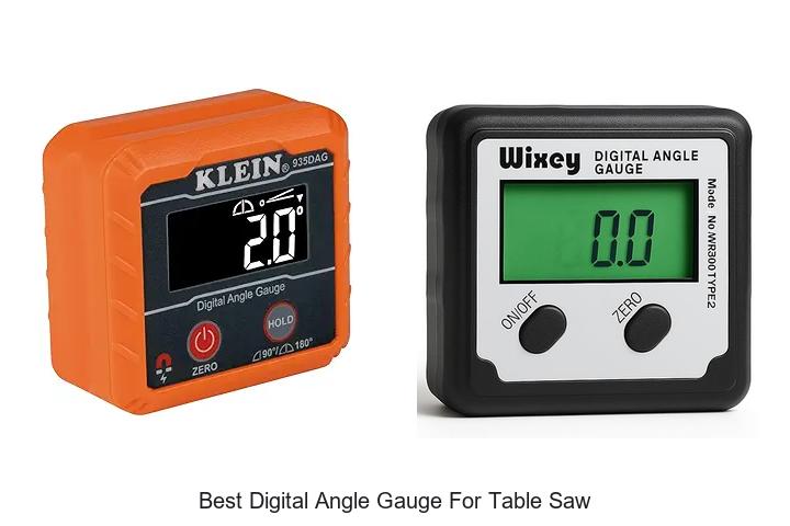 Top 10 Best Digital Angle Gauge For Table Saw You Need!