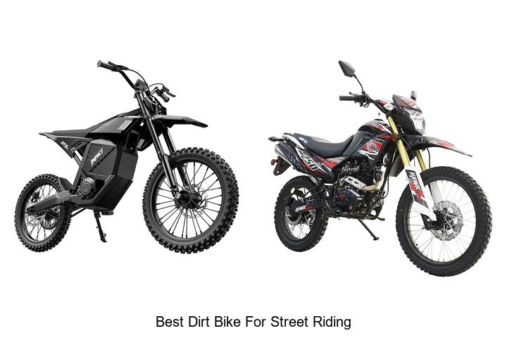 Top 12 Best Dirt Bike For Street Riding You Can’t Miss!