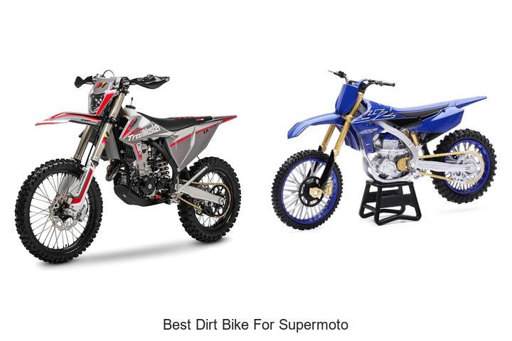 Top 12 Best Dirt Bike For Supermoto That Will Blow Your Mind
