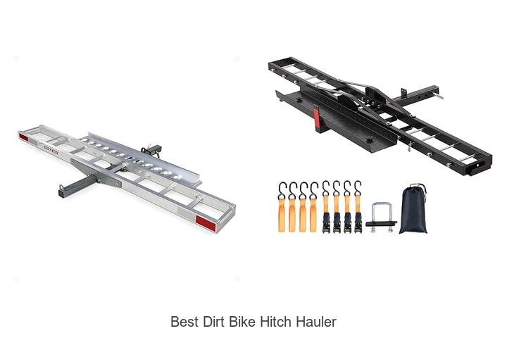 Top 12 Best Dirt Bike Hitch Hauler You Can’t Miss Today
