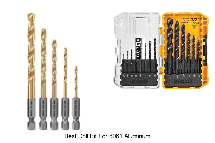 Top 15 Best Drill Bit for 6061 Aluminum That Wow