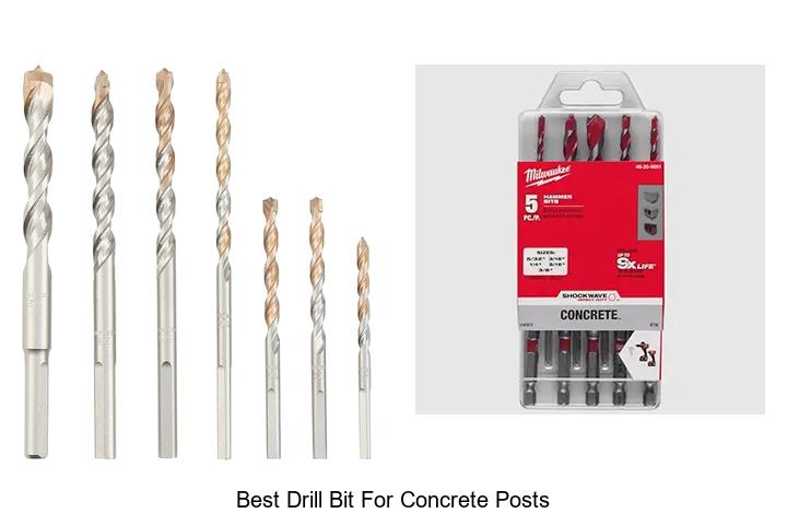 Top 15 Best Drill Bit for Concrete Posts You Need Today