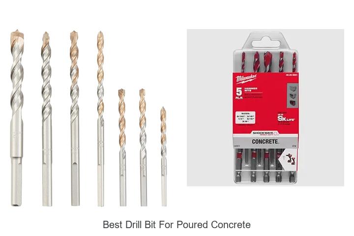 Top 15 Best Drill Bit for Poured Concrete You Need Now
