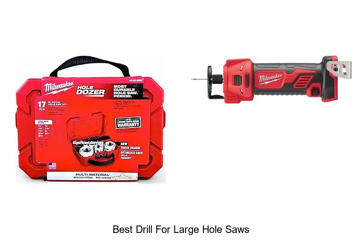 Top 15 Best Drill For Large Hole Saws You Can’t Miss!