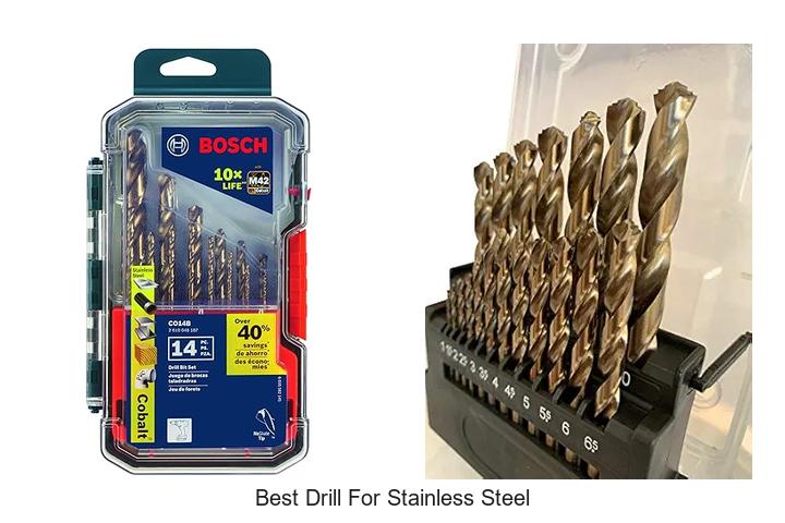 Top 15 Best Drill For Stainless Steel That Experts Swear By