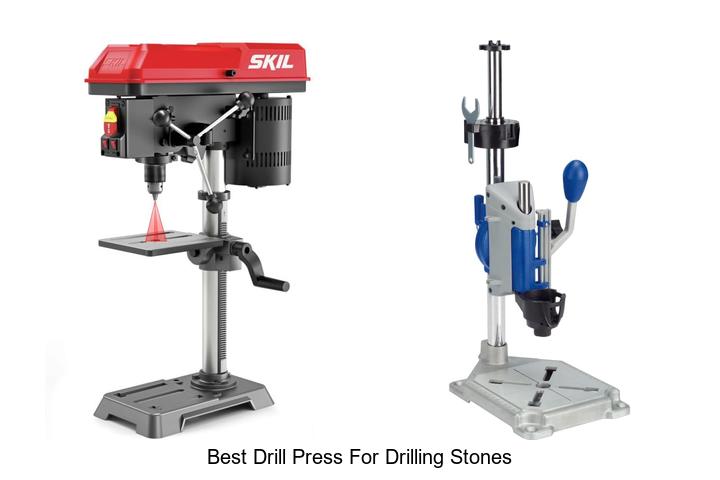 Top 15 Best Drill Press For Drilling Stones You Must See!