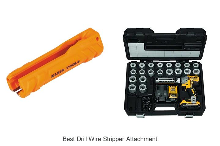 Top 15 Best Drill Wire Stripper Attachment You Need Now