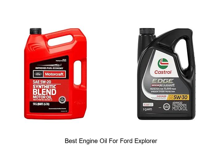 Top 10 Best Engine Oil For Ford Explorer – Must Try Picks!
