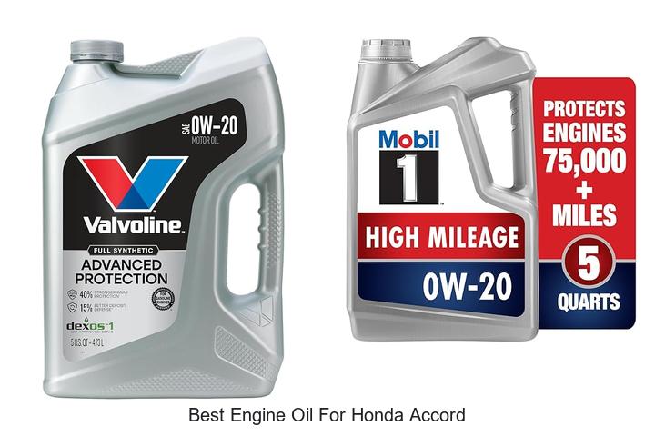 Top 10 Best Engine Oil for Honda Accord You Must Try Now!