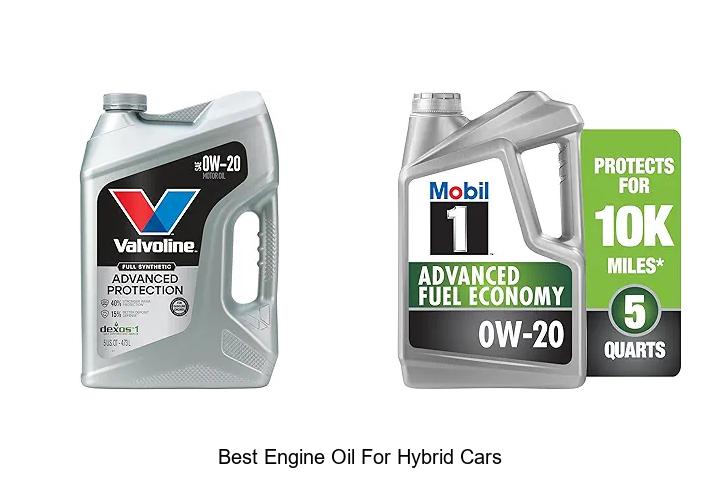Top 12 Best Engine Oil For Hybrid Cars You Must Try Now