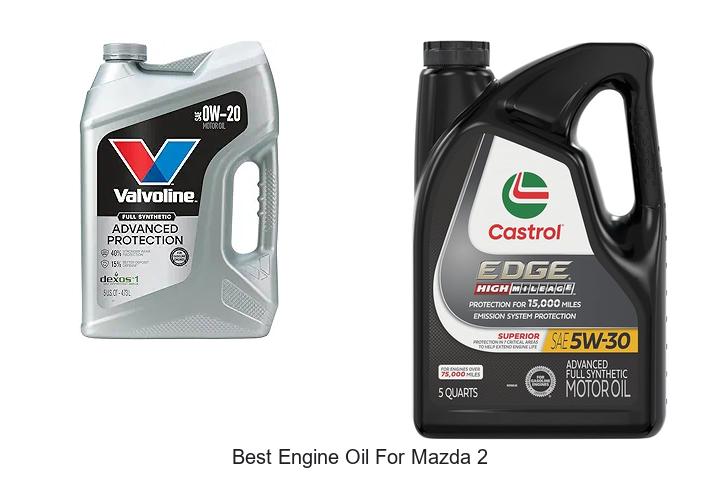 Top 12 Best Engine Oil for Mazda 2 That Boosts Performance!