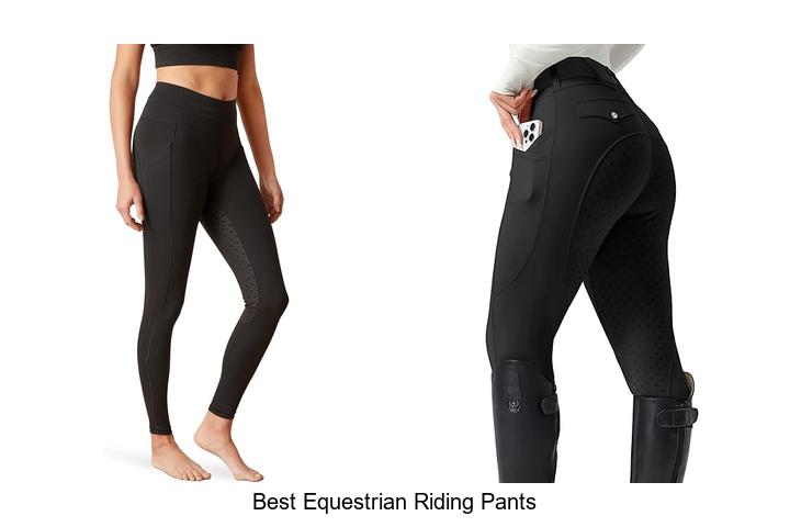 Top 12 Best Equestrian Riding Pants You Can’t Miss!