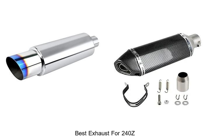Top 10 Best Exhaust For 240Z That Will Boost Performance!