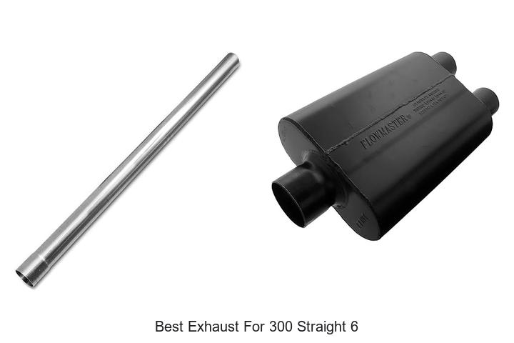 Top 10 Best Exhaust For 300 Straight 6 You Can’t Miss!