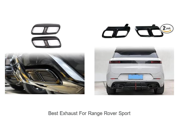 Top 10 Best Exhaust For Range Rover Sport You Must See!