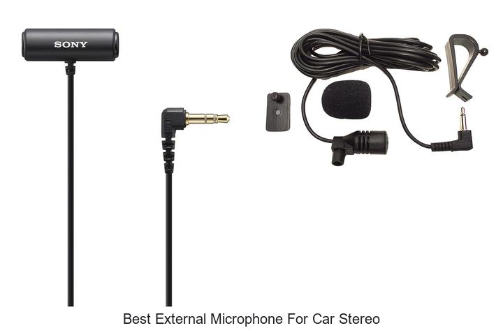 Top 12 Best External Microphone For Car Stereo You Need Now