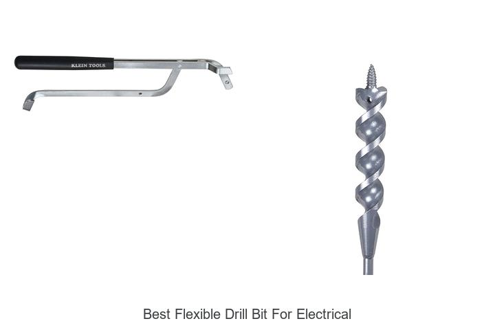 Top 15 Best Flexible Drill Bit For Electrical – Must Try!