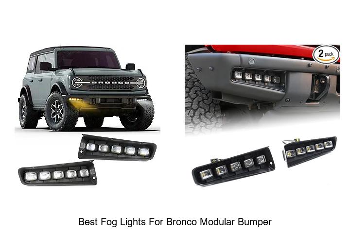 Top 10 Best Fog Lights for Bronco Modular Bumper Revealed!