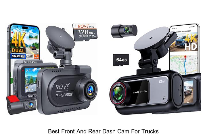 Top 10 Best Front and Rear Dash Cam for Trucks Revealed!