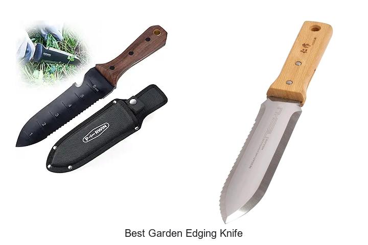 Top 15 Best Garden Edging Knife That Will Transform Yards