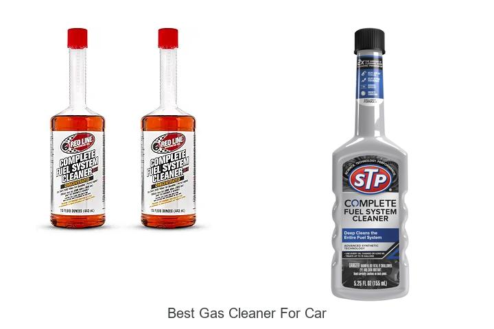 Top 12 Best Gas Cleaner For Car That Will Boost Performance!