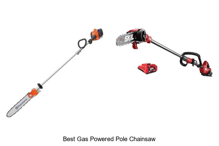 Top 15 Best Gas Powered Pole Chainsaw You Can’t Miss!