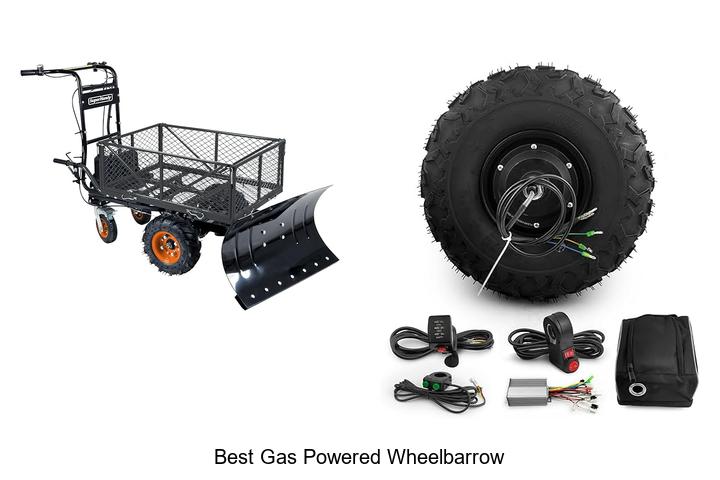 Top 10 Best Gas Powered Wheelbarrow That Will Blow Your Mind