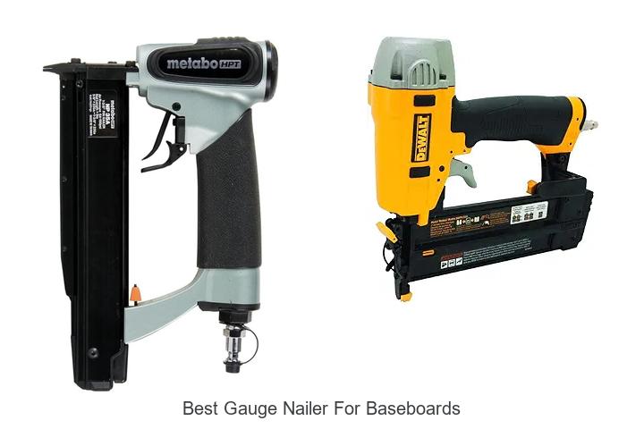 Top 10 Best Gauge Nailer for Baseboards You Need Now