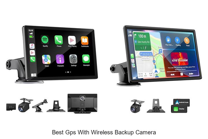Top 10 Best GPS With Wireless Backup Camera You Need Now