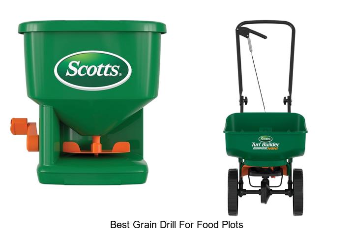 Top 15 Best Grain Drill For Food Plots You Must See Now