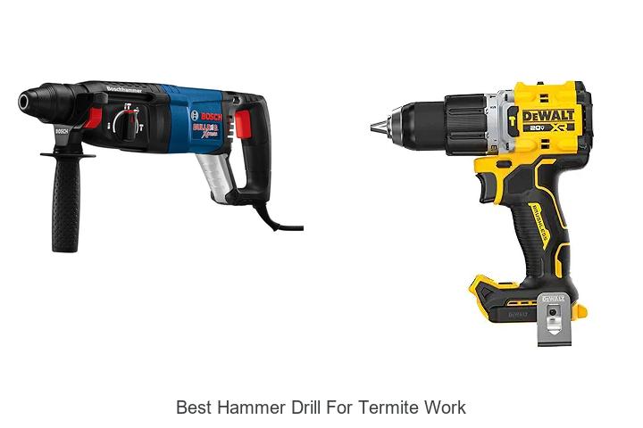 Top 15 Best Hammer Drill for Termite Work You Must Try