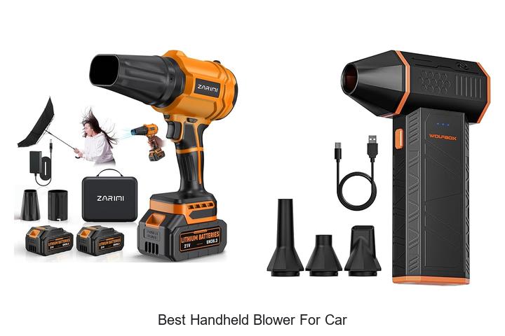 Best Handheld Blower for Car: Blow Dirt Away Fast!