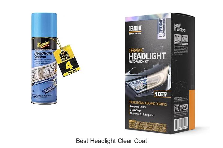 Top 12 Best Headlight Clear Coat That Will Blow Your Mind