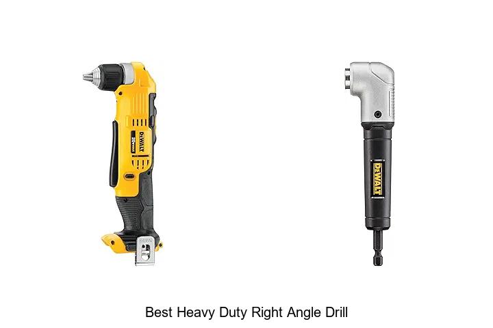 Top 15 Best Heavy Duty Right Angle Drill You Need Now