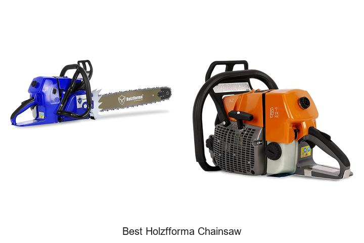 Best Holzfforma Chainsaw For Ultimate Power & Precision!