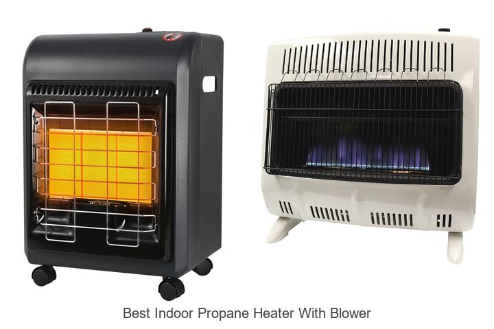 Best Indoor Propane Heater With Blower For Instant Warmth!