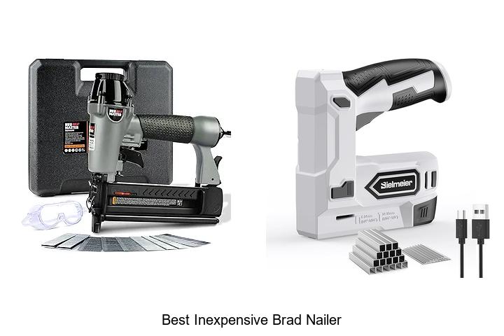 Top 15 Best Inexpensive Brad Nailer That Will Shock You!