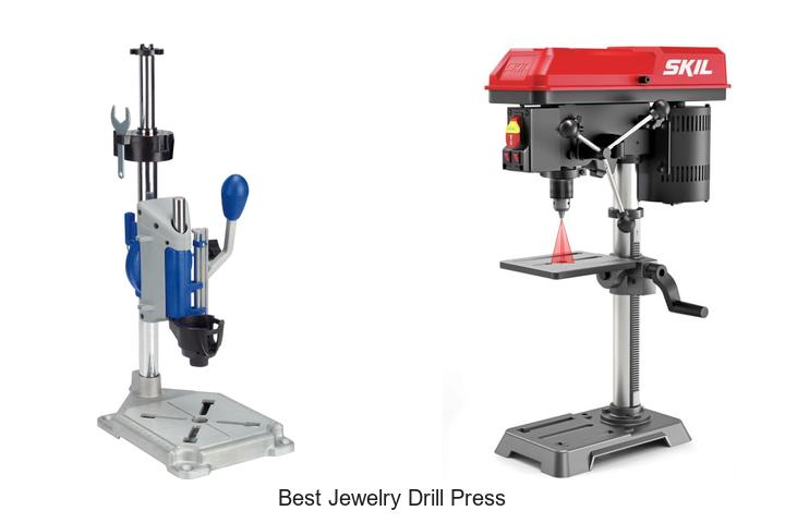 Top 15 Best Jewelry Drill Press That Will Blow Your Mind