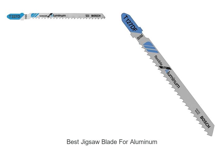 Top 15 Best Jigsaw Blade For Aluminum You Can’t Miss